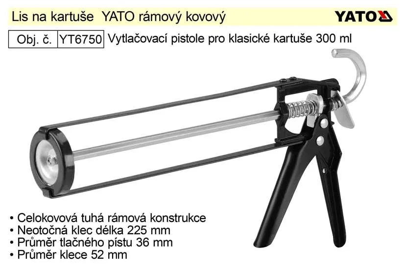 YATO Lis na kartuše rámový kovový, pistole vytlačovací Sezónní Sleva