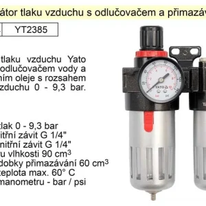 YATO Regulátor tlaku vzduchu s odlučovačem a přimazáváním, 1/4", redukční ventil YT-2385 Super Cena